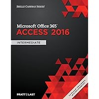 Shelly Cashman Series Microsoft Office 365 & Access 2016: Intermediate, Loose-leaf Version Shelly Cashman Series Microsoft Office 365 & Access 2016: Intermediate, Loose-leaf Version Paperback Kindle Loose Leaf