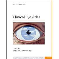 Clinical Eye Atlas (Oxford Atlases in Ophthalmology) Clinical Eye Atlas (Oxford Atlases in Ophthalmology) Hardcover
