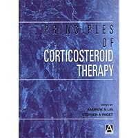 Principles of Corticosteroid Therapy Principles of Corticosteroid Therapy Hardcover