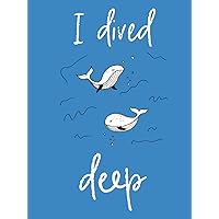 Deep Dive Explorer's Companion: Diver's Logbook Deep Dive Explorer's Companion: Diver's Logbook Hardcover Paperback
