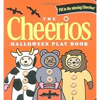 The Cheerios Halloween Play Book (Cheerios Board Book) The Cheerios Halloween Play Book (Cheerios Board Book) Hardcover Board book