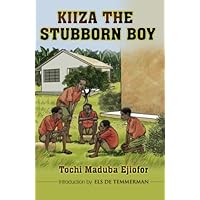 Kiiza The Stubborn Boy