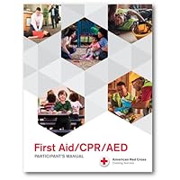 First Aid/CPR/AED Participants Manual, Rev. 2021 First Aid/CPR/AED Participants Manual, Rev. 2021 Paperback