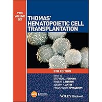 Thomas' Hematopoietic Cell Transplantation: Stem Cell Transplantation Thomas' Hematopoietic Cell Transplantation: Stem Cell Transplantation Kindle