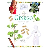 Ginkgo Biloba (In a Nutshell, Healing Herbs Series) Ginkgo Biloba (In a Nutshell, Healing Herbs Series) Hardcover