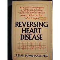 Reversing Heart Disease Reversing Heart Disease Hardcover Paperback