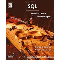 SQL: Practical Guide for Developers (The Morgan Kaufmann Series in Data Management Systems) SQL: Practical Guide for Developers (The Morgan Kaufmann Series in Data Management Systems) Kindle Paperback