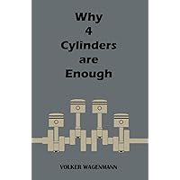 Why 4 Cylinders are Enough: Fun book with only two words on each page, 