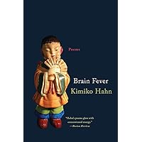 Brain Fever: Poems Brain Fever: Poems Paperback Kindle Hardcover