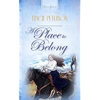 A Place To Belong (Truly Yours Digital Editions) A Place To Belong (Truly Yours Digital Editions) Kindle Hardcover Mass Market Paperback