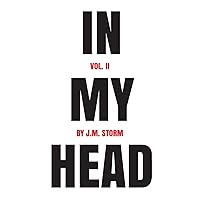 In My Head Volume II In My Head Volume II Paperback
