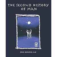 The Second History of Man (History of Man Series)