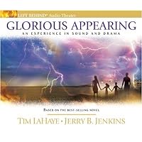 Glorious Appearing: The End of Days (Left Behind) Glorious Appearing: The End of Days (Left Behind) Hardcover Paperback Audio CD