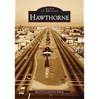 Hawthorne (CA) (Images of America) Hawthorne (CA) (Images of America) Paperback Hardcover