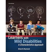 Learners with Mild Disabilities: A Characteristics Approach, Enhanced Pearson eText with Loose-Leaf Version -- Access Card Package (What's New in Special Education) Learners with Mild Disabilities: A Characteristics Approach, Enhanced Pearson eText with Loose-Leaf Version -- Access Card Package (What's New in Special Education) Loose Leaf eTextbook Printed Access Code