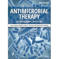 Antimicrobial Therapy in Veterinary Medicine Antimicrobial Therapy in Veterinary Medicine eTextbook Hardcover