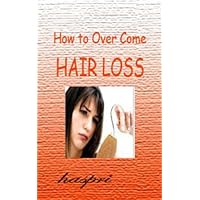 HOW TO OVERCOME HAIR LOSS