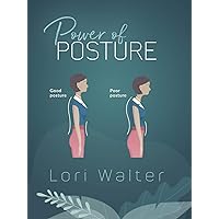 Power of Posture: 365 Days to Better Health Power of Posture: 365 Days to Better Health Kindle Paperback