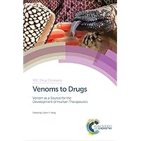 Venoms to Drugs: Venom as a Source for the Development of Human Therapeutics (Drug Discovery, Volume 42) Venoms to Drugs: Venom as a Source for the Development of Human Therapeutics (Drug Discovery, Volume 42) Hardcover eTextbook