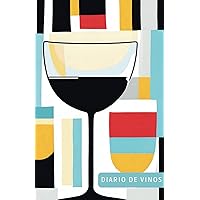 Diario de vinos - Diario de cata de vino: Cuaderno o libro para registrar catas de vino - 110 paginas, 13,97 cm x 21,59 cm (Spanish Edition)