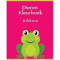 Dieren Kleurboek: Kikkers (Dutch Edition)