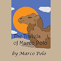 The Travels of Marco Polo The Travels of Marco Polo Audible Audiobook Mass Market Paperback Kindle Hardcover Paperback Audio, Cassette