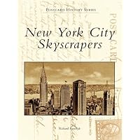 New York City Skyscrapers (Postcard History Series) New York City Skyscrapers (Postcard History Series) Kindle Paperback