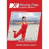 Moving Free Longevity Solution Cardio Dance Level 1 Easy Aerobics for Beginners, Boomers and Seniors Exercise by Mirabai Holland Moving Free Longevity Solution Cardio Dance Level 1 Easy Aerobics for Beginners, Boomers and Seniors Exercise by Mirabai Holland DVD