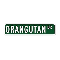 Orangutan Street Signs Customized Signs Orangutan Decor Gift for Orangutan Lover Animal Vintage Metal Wall Art Rustic Wall Sign for Bedroom Kitchen Cafe Bar Office Garage Indoor/Outdoor Use