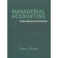 Managerial Accounting: Decision Making and Motivating Performance Managerial Accounting: Decision Making and Motivating Performance Hardcover eTextbook Paperback