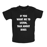 Want Me to Listen, Talk About Bikes - Organic Baby/Toddler T-Shirt