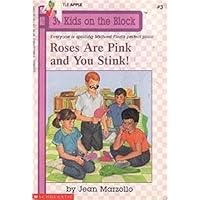 Roses Are Pink and You Stink (39 Kids on the Block)