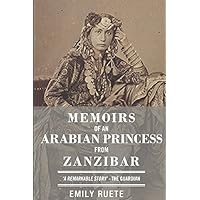 Memoirs of an Arabian Princess from Zanzibar Memoirs of an Arabian Princess from Zanzibar Paperback Kindle Hardcover