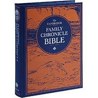 Cambridge KJV Family Chronicle Bible, Blue HB Cloth over Boards: with illustrations by Gustave Doré Cambridge KJV Family Chronicle Bible, Blue HB Cloth over Boards: with illustrations by Gustave Doré Hardcover