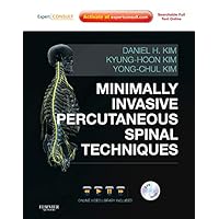 Minimally Invasive Percutaneous Spinal Techniques: Expert Consult: Online and Print with DVD (Expert Consult Title: Online + Print) Minimally Invasive Percutaneous Spinal Techniques: Expert Consult: Online and Print with DVD (Expert Consult Title: Online + Print) Hardcover Kindle
