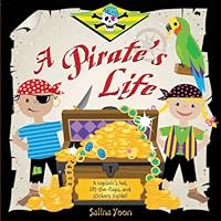 A Pirate's Life (Salina Yoon Books) A Pirate's Life (Salina Yoon Books) Board book