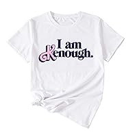 LBW I Am Enough Shirt for Women Men Funny Letter Print I Am Kenough T-Shirts Fashion Trend Short Sleeve Tees Tops Pullovers