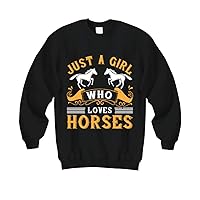 Horse Sweatshirt - Just a Girl who Loves Horses - Black