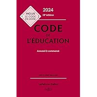 Code de l'éducation 2024 18ed - Annoté et commenté