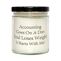 Accountant Candle, Accounting Goes on a Diet and Loses Weight It Starts with Me, Unique Birthday, Soy Candle, Vanilla scented, Relaxation