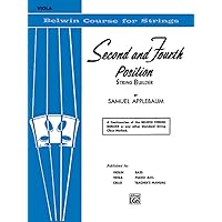 2nd and 4th Position String Builder: A Continuation of the Belwin String Builder or any other Standard String Class Method - Viola (Belwin Course for Strings) 2nd and 4th Position String Builder: A Continuation of the Belwin String Builder or any other Standard String Class Method - Viola (Belwin Course for Strings) Paperback Sheet music
