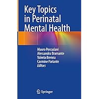 Key Topics in Perinatal Mental Health Key Topics in Perinatal Mental Health Hardcover Kindle Paperback