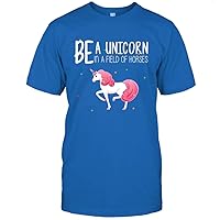 Be A Unicorn in A Field of Horses Women Girl T Shirt Gift