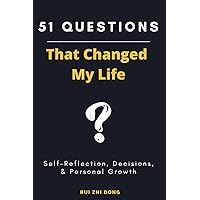 51 Questions That Changed My Life: Tool for Self-Reflection (Thinking Tools)