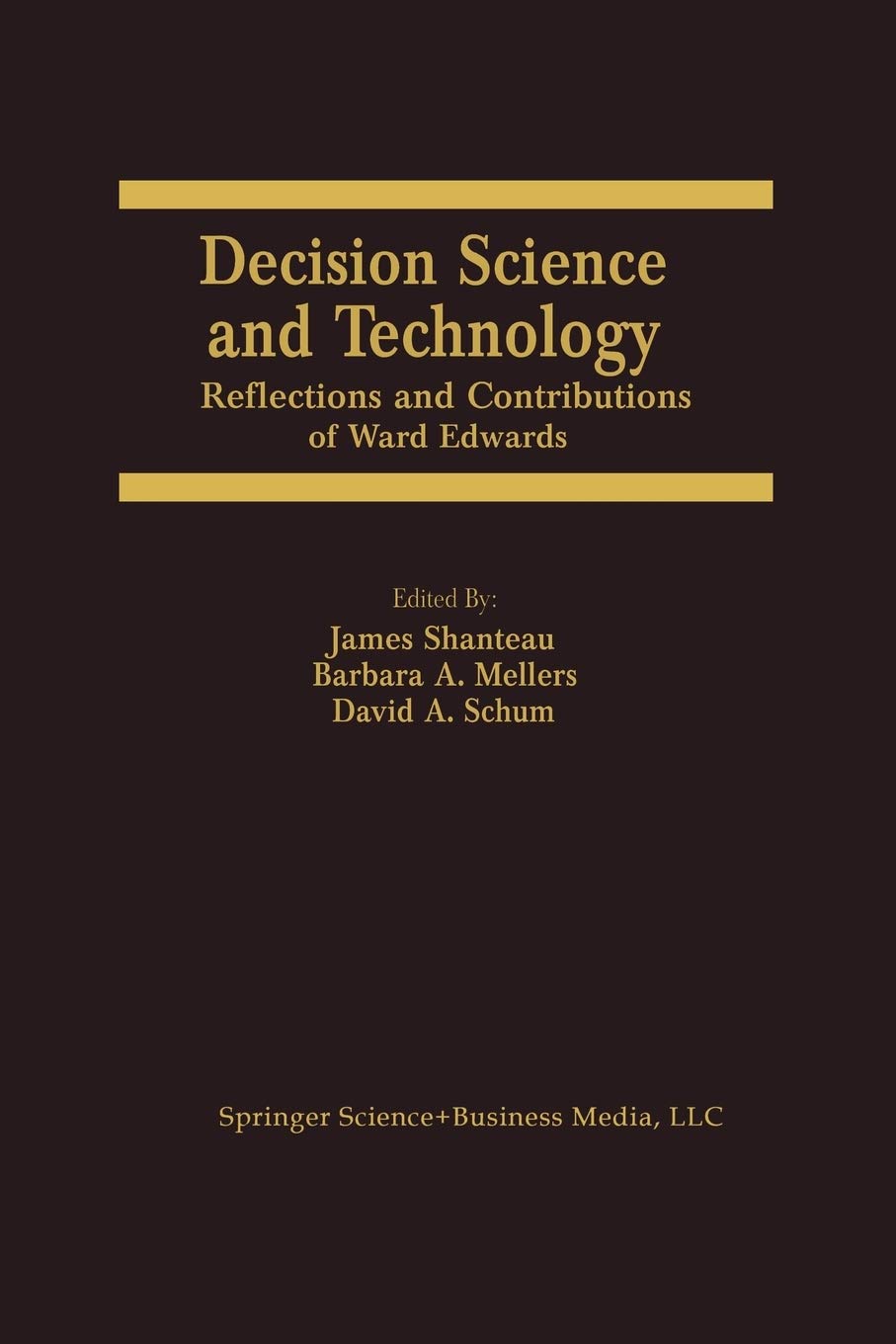 Decision Science and Technology: Reflections on the Contributions of Ward Edwards