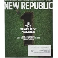The New Republic 2013 May 27 (1 Is The Deadliest Number. The Terrifying New Science of Loneliness.. By Judith Shulevitz)