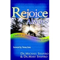 Rejoice Always Rejoice Always Paperback