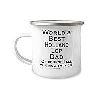 Holland Lop Bunny Accessories, Stuff, Items for Owner, Mom, Dad - World's Best Rabbit Dad - 12 oz Camper Coffee Tea Mug