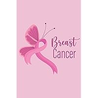 Breast Cancer: Pink Ribbon, Breast Cancer Survivor, October Breast Cancer 2020 Notebook/Journal, Woman Gift, 120 Pages of 6
