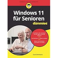 Windows 11 für Senioren für Dummies Windows 11 für Senioren für Dummies Paperback